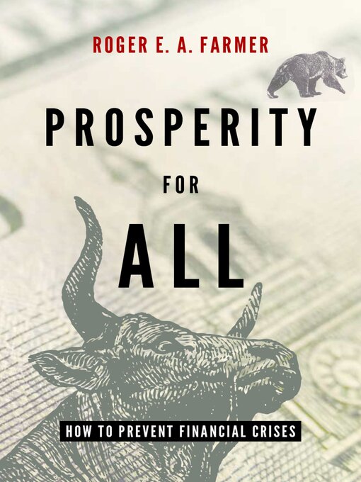 Title details for Prosperity for All by Roger E.A. Farmer - Available